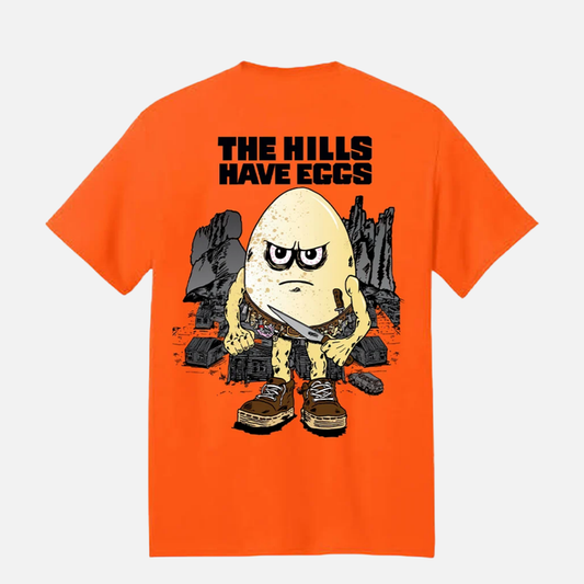 Heroin Hills Have Eggs Tee