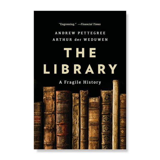 The Library: A Fragile History - The New York Public Library Shop